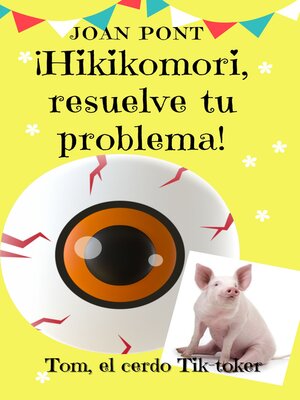 cover image of ¡Hikikomori, resuelve tu problema!